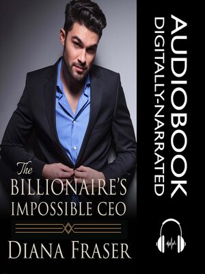cover image of The Billionaire's Impossible CEO